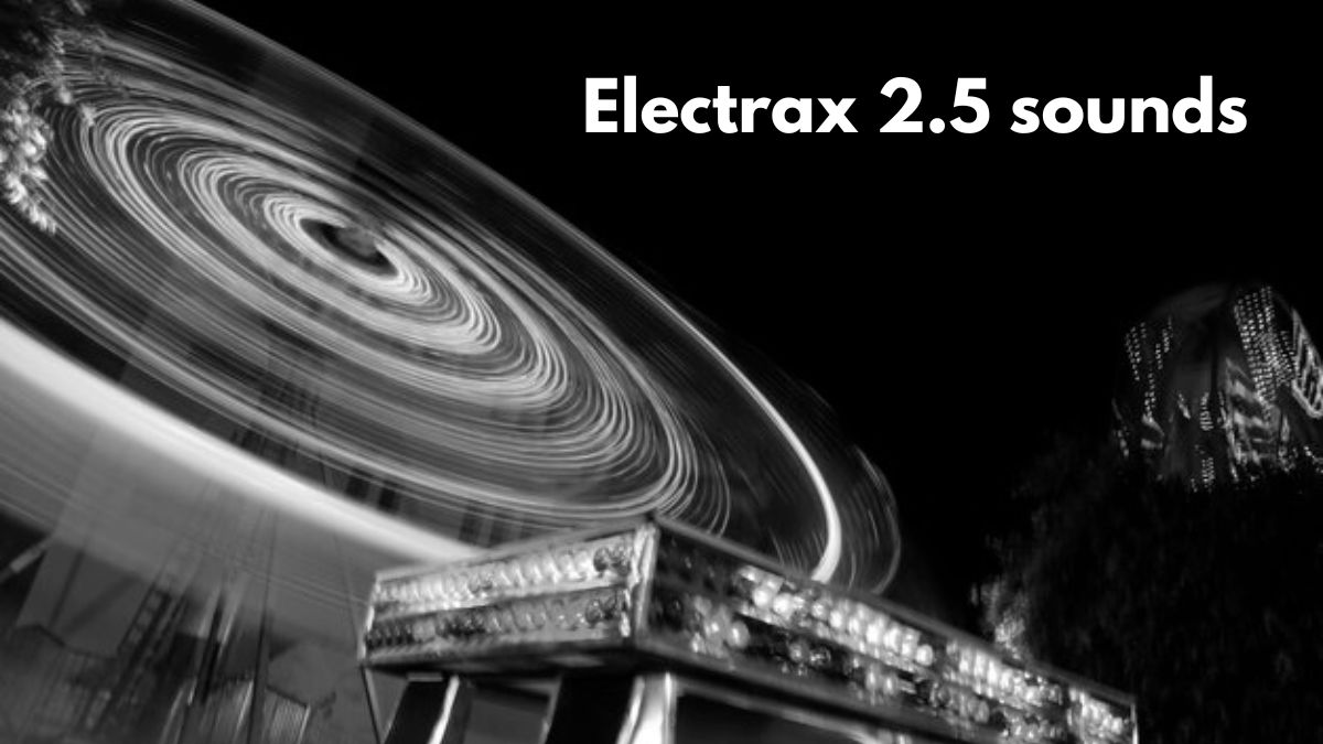 Electrax 2.5 sounds