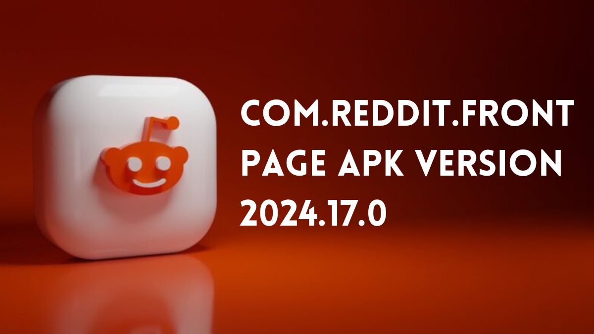 com.reddit.frontpage apk version 2024.17.0